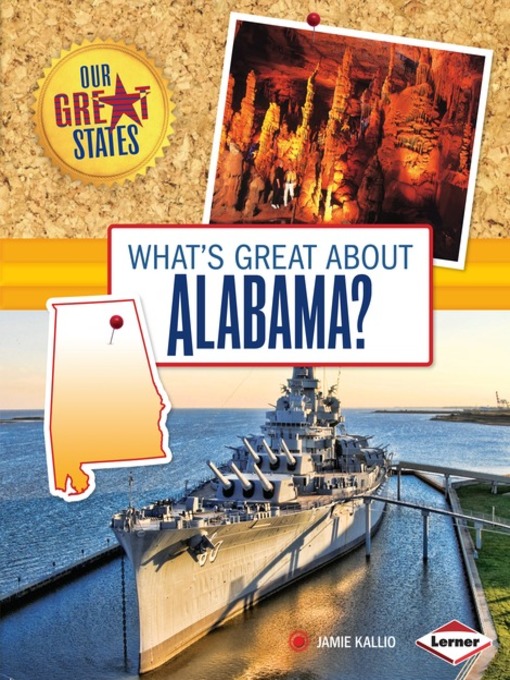 Title details for What's Great about Alabama? by Jamie Kallio - Available